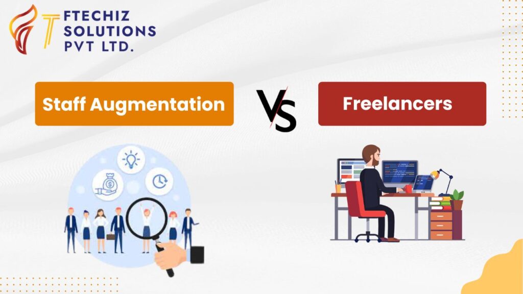 Staff Augmentation vs Freelancers
