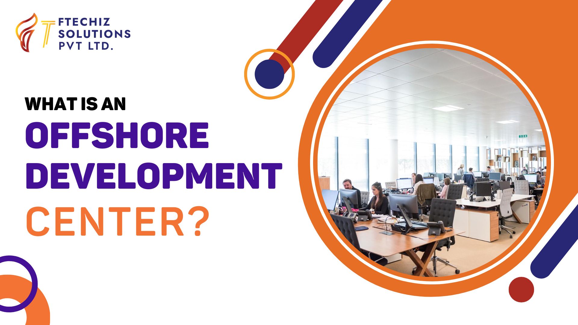 What is an Offshore Development Center