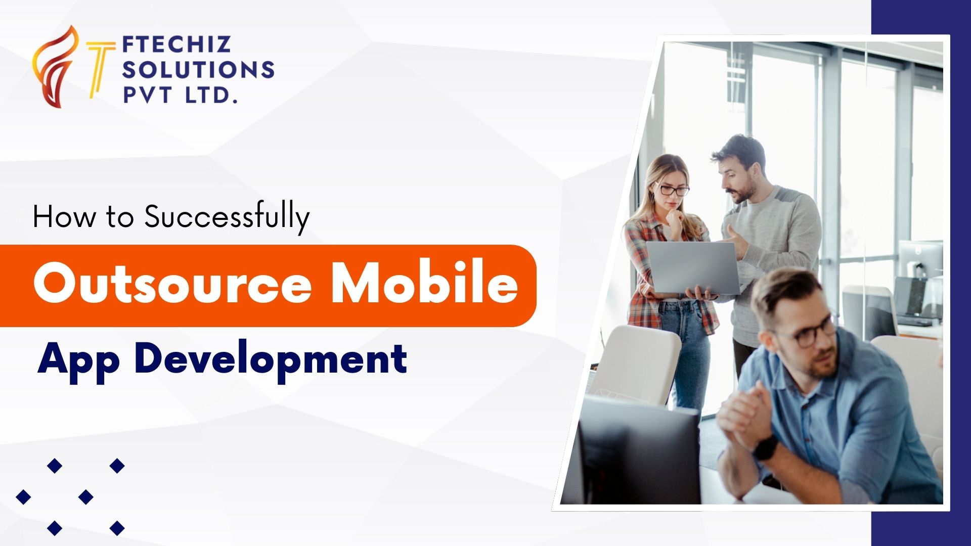 How to Successfully Outsource Mobile App Development