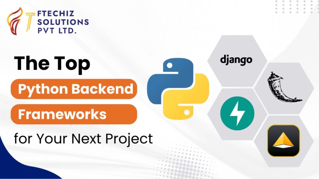 The Top Python Backend Frameworks for Your Next Project